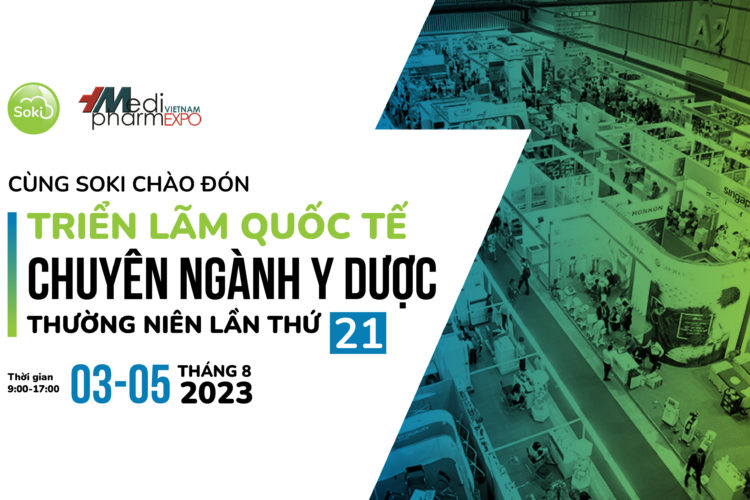 Soki tiến tới triển lãm quốc tế y dược và bước tiến trên hành trình chinh phục quốc tế